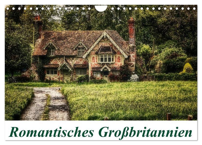Romantisches Großbritannien (Wandkalender 2026 DIN A4 quer) CALVENDO Monatskalender