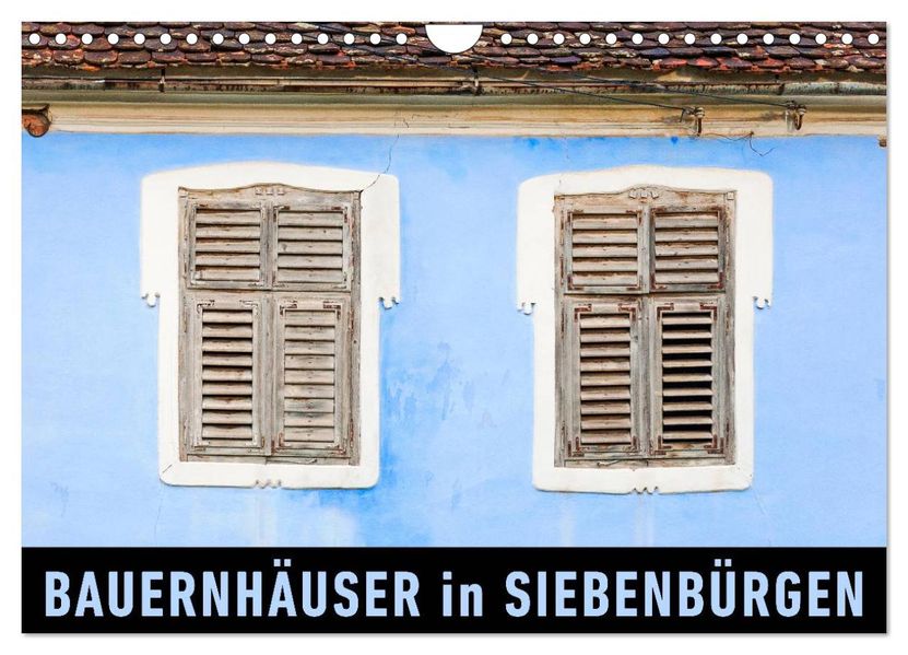 Bauernhäuser in Siebenbürgen (Wandkalender 2026 DIN A4 quer) CALVENDO Monatskalender