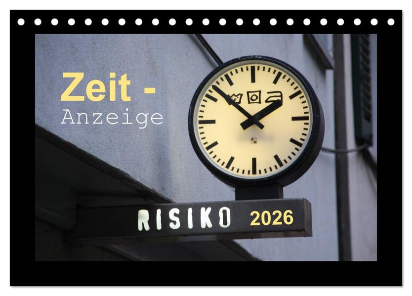 Zeit-Anzeige (Tischkalender 2026 DIN A5 quer) CALVENDO Monatskalender