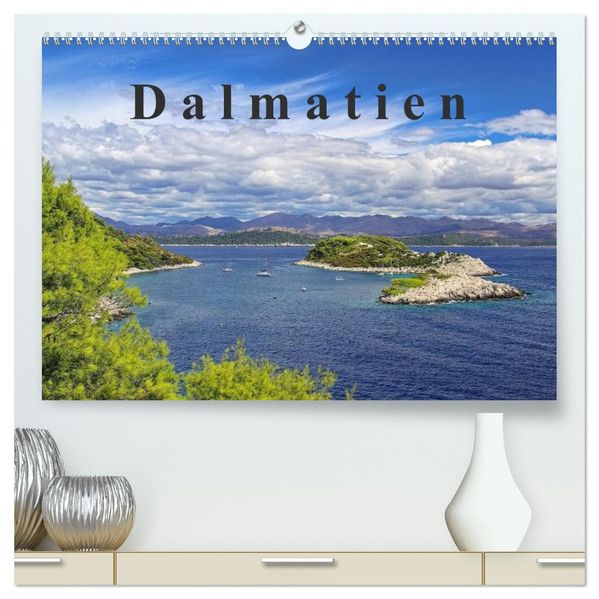 Dalmatien (hochwertiger Premium Wandkalender 2026 DIN A2 quer) Kunstdruck in Hochglanz
