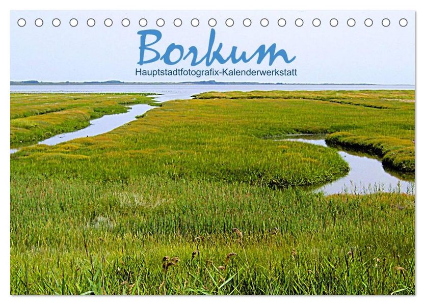Borkum (Tischkalender 2026 DIN A5 quer) CALVENDO Monatskalender