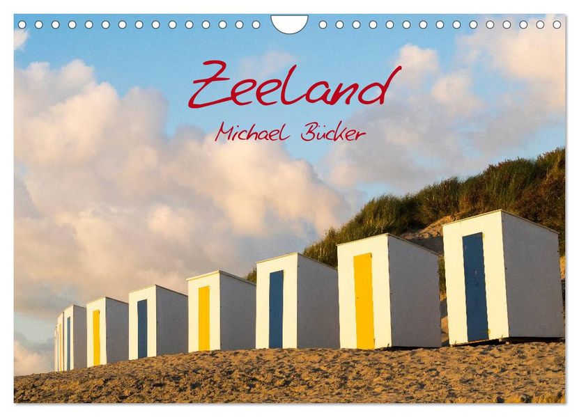 Zeeland (Wandkalender 2026 DIN A4 quer) CALVENDO Monatskalender