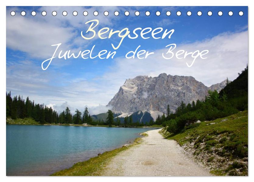 Bergseen - Juwelen der Berge (Tischkalender 2026 DIN A5 quer) CALVENDO Monatskalender