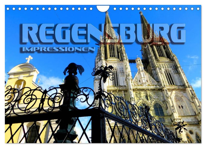 REGENSBURG - Impressionen (Wandkalender 2026 DIN A4 quer) CALVENDO Monatskalender