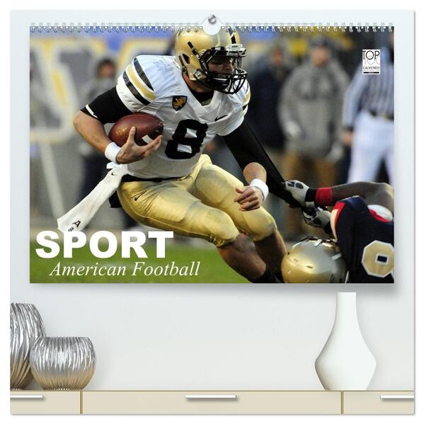 Sport. American Football (hochwertiger Premium Wandkalender 2026 DIN A2 quer) Kunstdruck in Hochglanz