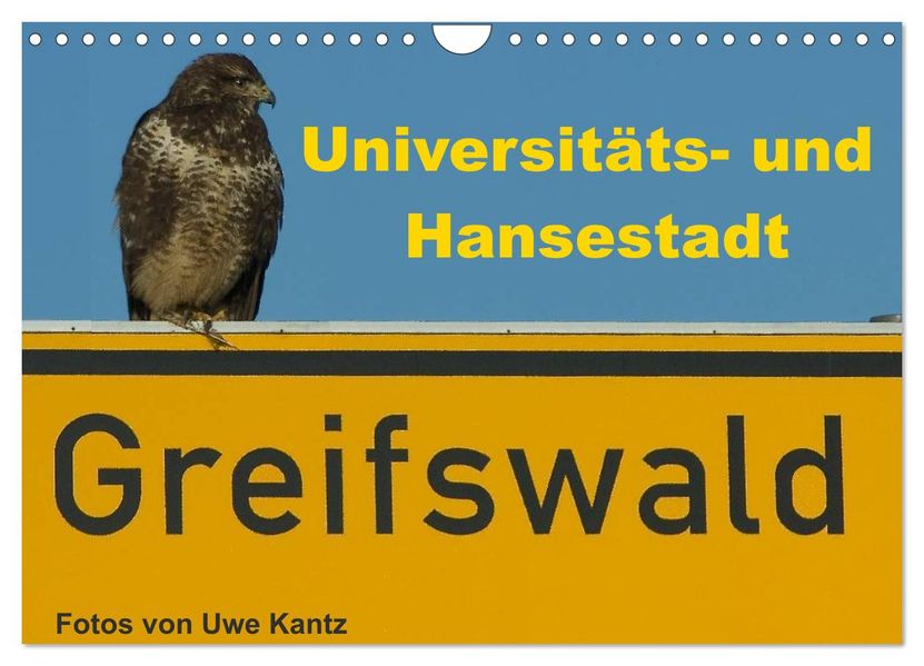Univeritäts- und Hansestadt Greifswald (Wandkalender 2026 DIN A4 quer) CALVENDO Monatskalender
