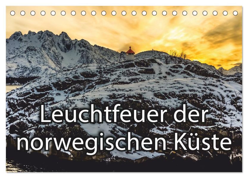 Leuchtfeuer der norwegischen Küste (Tischkalender 2026 DIN A5 quer) CALVENDO Monatskalender