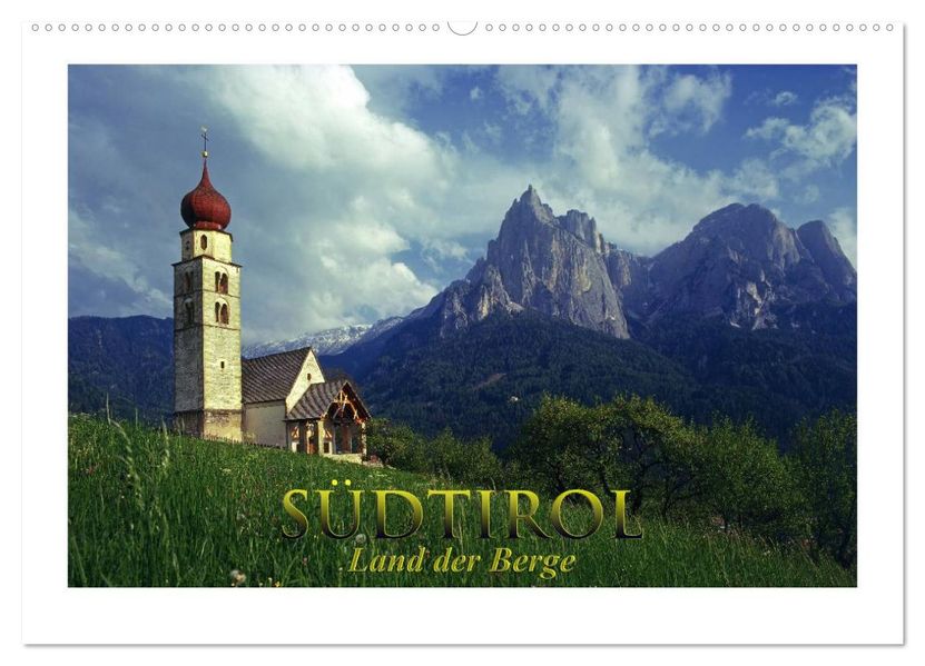 SÜDTIROL - Land der Berge (Wandkalender 2026 DIN A2 quer) CALVENDO Monatskalender