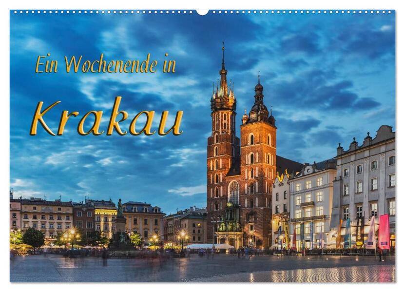 Ein Wochenende in Krakau (Wandkalender 2026 DIN A2 quer) CALVENDO Monatskalender