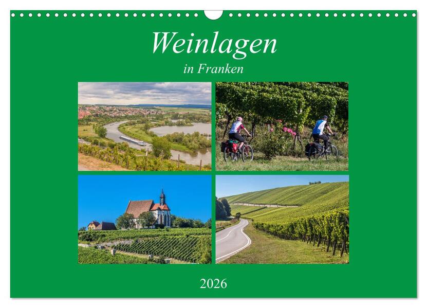 Weinlagen in Franken (Wandkalender 2026 DIN A3 quer) CALVENDO Monatskalender