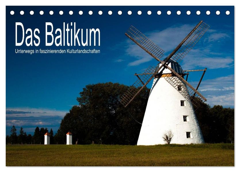 Das Baltikum - Unterwegs in faszinierenden Kulturlandschaften (Tischkalender 2026 DIN A5 quer) CALVENDO Monatskalender