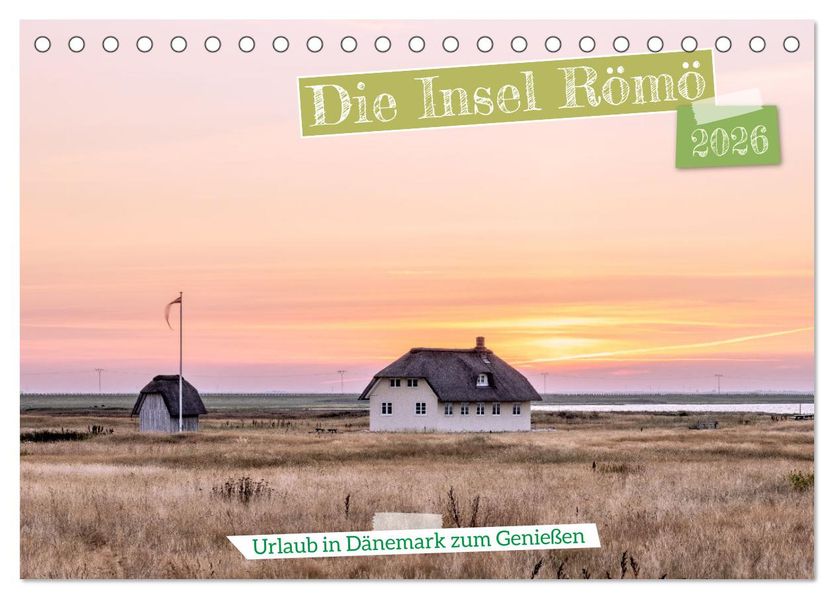 Die Insel Römö (Tischkalender 2026 DIN A5 quer) CALVENDO Monatskalender