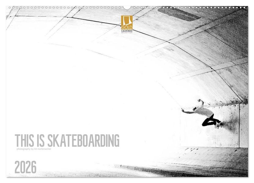 THIS IS SKATEBOARDING 2026 (Wandkalender 2026 DIN A2 quer) CALVENDO Monatskalender