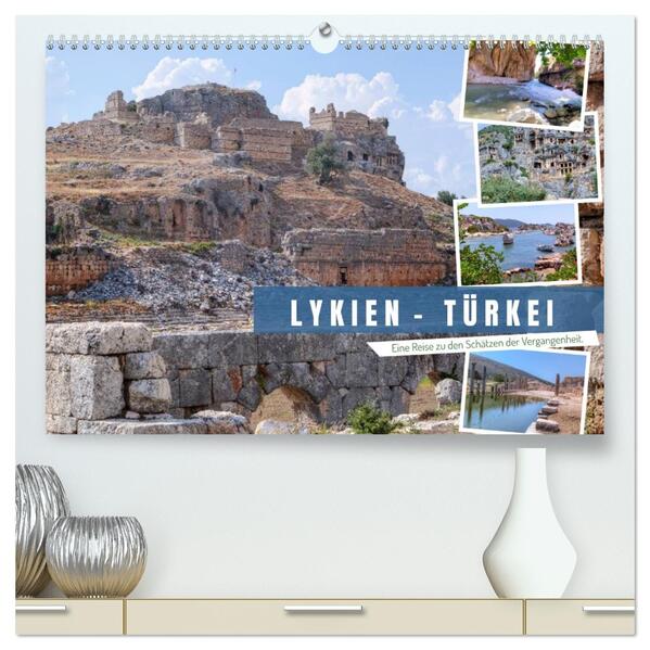 Lykien - Türkei eine Reise zu den Schätzen der Vergangenheit (hochwertiger Premium Wandkalender 2026 DIN A2 quer) Kunstdruck in Hochglanz