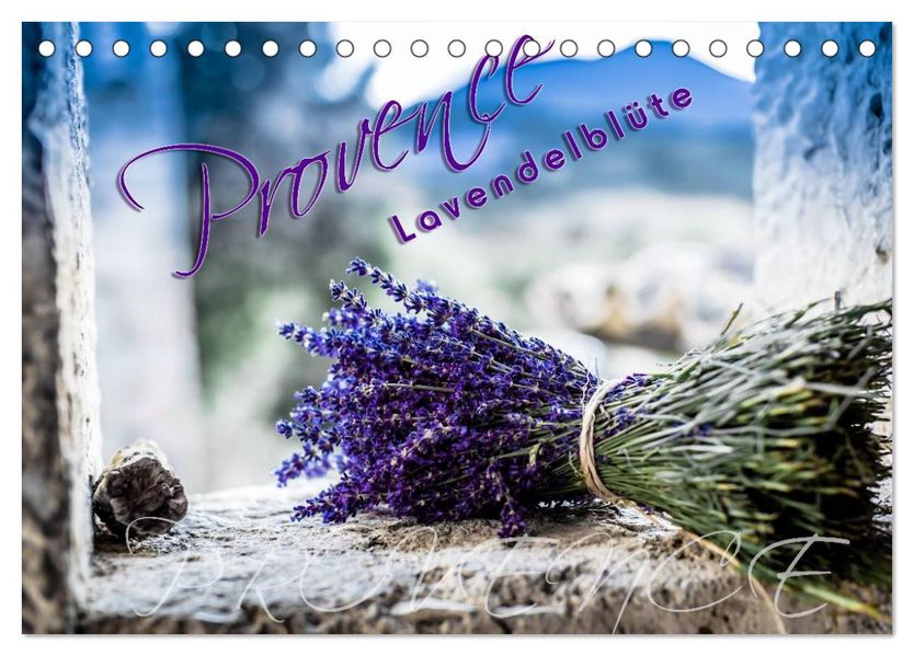 Provence - Lavendelblüte (Tischkalender 2026 DIN A5 quer) CALVENDO Monatskalender