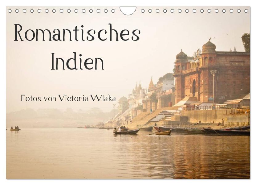 Romantisches Indien (Wandkalender 2026 DIN A4 quer) CALVENDO Monatskalender