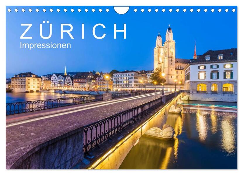 Z Ü R I C H Impressionen (Wandkalender 2026 DIN A4 quer) CALVENDO Monatskalender