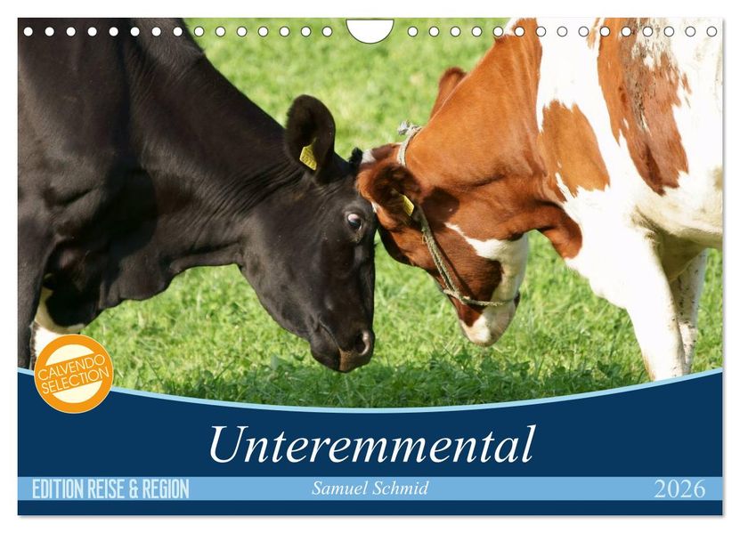Unteremmental (Wandkalender 2026 DIN A4 quer) CALVENDO Monatskalender