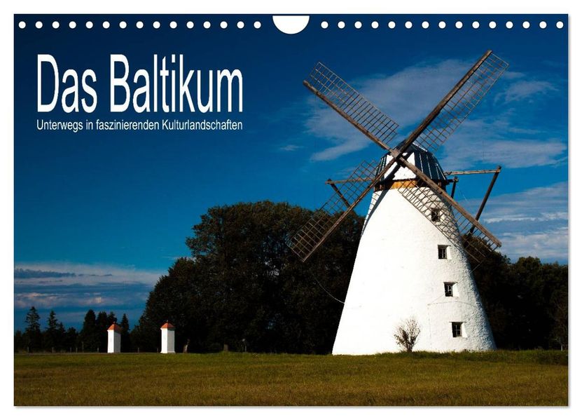 Das Baltikum - Unterwegs in faszinierenden Kulturlandschaften (Wandkalender 2026 DIN A4 quer) CALVENDO Monatskalender