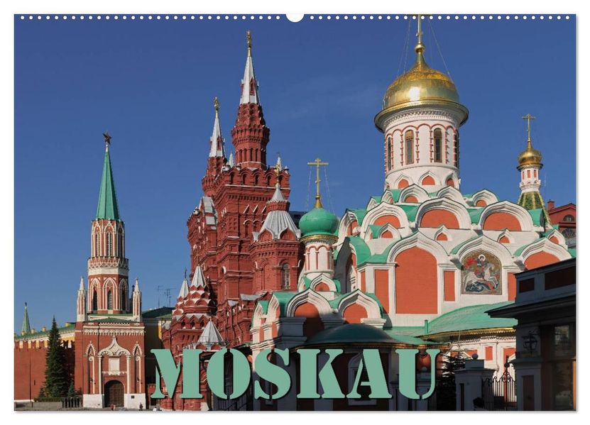 Moskau (Wandkalender 2026 DIN A2 quer) CALVENDO Monatskalender
