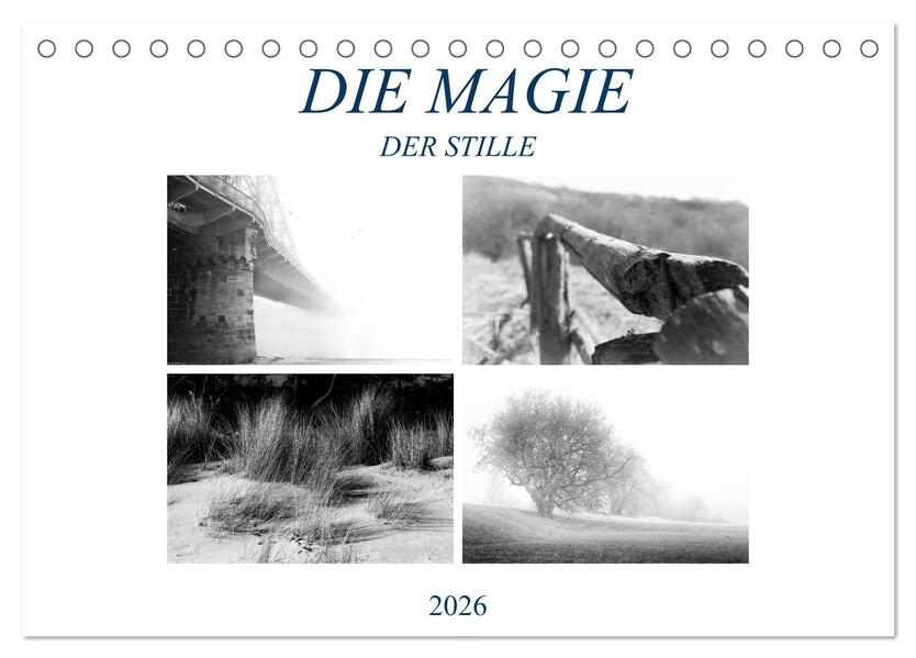 Die Magie der Stille (Tischkalender 2026 DIN A5 quer) CALVENDO Monatskalender