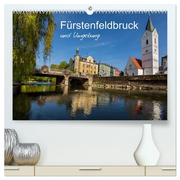 Fürstenfeldbruck und Umgebung (hochwertiger Premium Wandkalender 2026 DIN A2 quer) Kunstdruck in Hochglanz