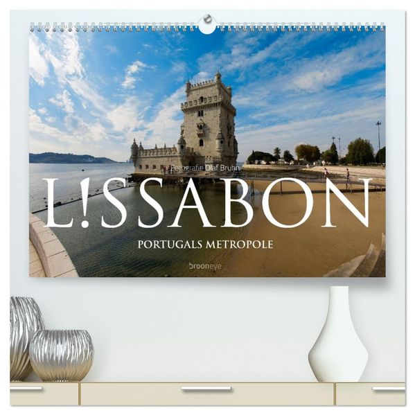 Lissabon - Portugals Metropole (hochwertiger Premium Wandkalender 2026 DIN A2 quer) Kunstdruck in Hochglanz