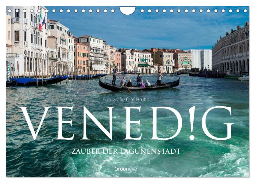 Venedig - Zauber der Lagunenstadt (Wandkalender 2026 DIN A4 quer) CALVENDO Monatskalender