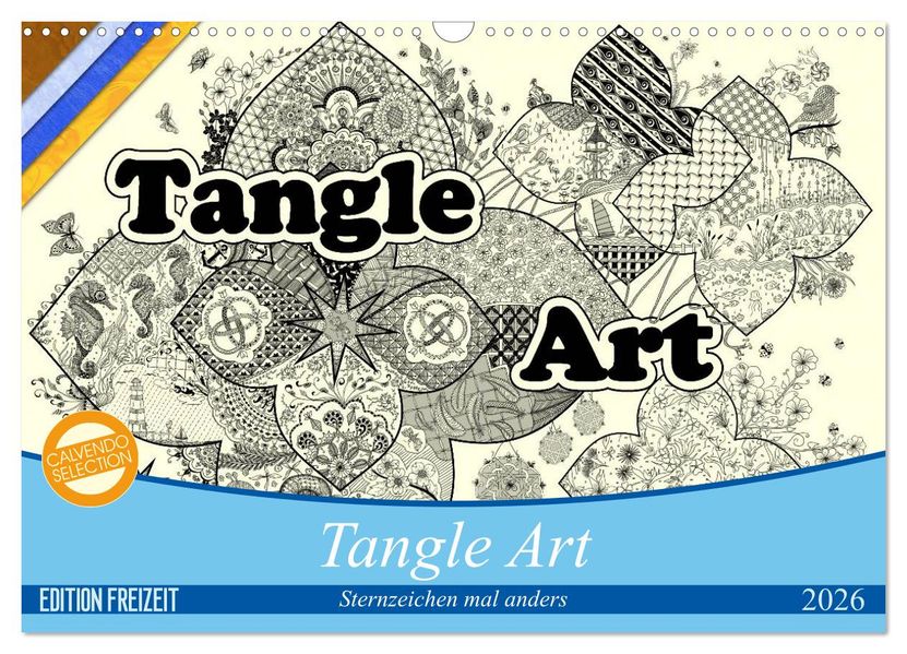 Tangle-Art Sternzeichen mal anders (Wandkalender 2026 DIN A3 quer) CALVENDO Monatskalender