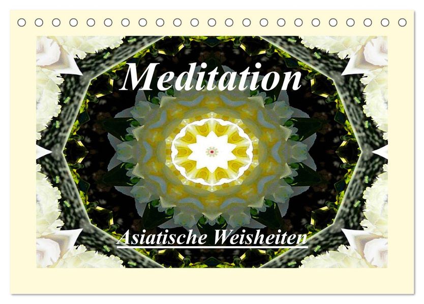 Meditation - Asiatische Weisheiten (Tischkalender 2026 DIN A5 quer) CALVENDO Monatskalender
