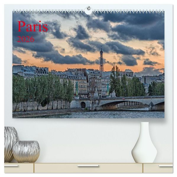 Paris (hochwertiger Premium Wandkalender 2026 DIN A2 quer) Kunstdruck in Hochglanz
