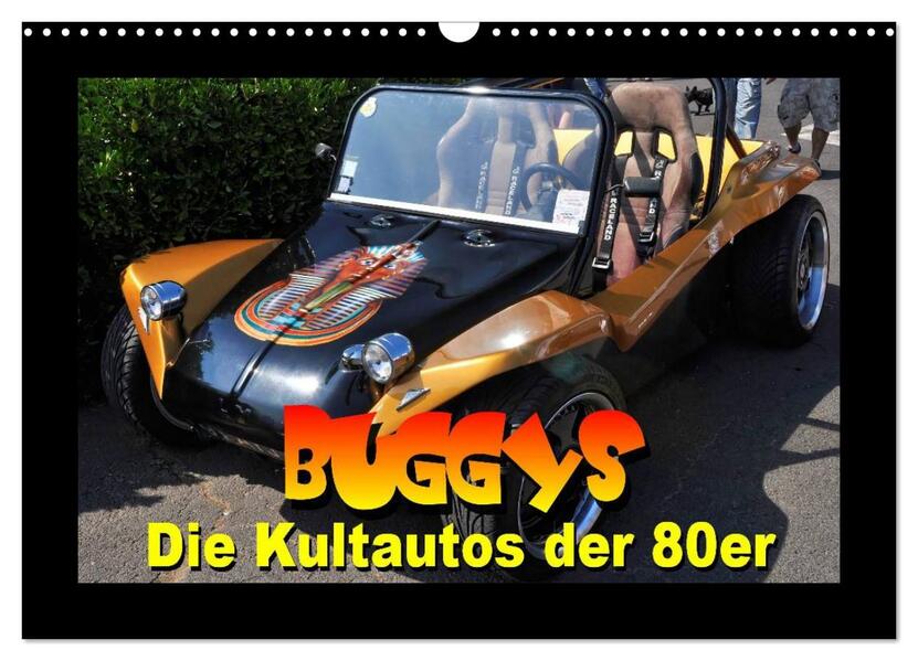 Buggys - die Kultautos der 80er (Wandkalender 2026 DIN A3 quer) CALVENDO Monatskalender