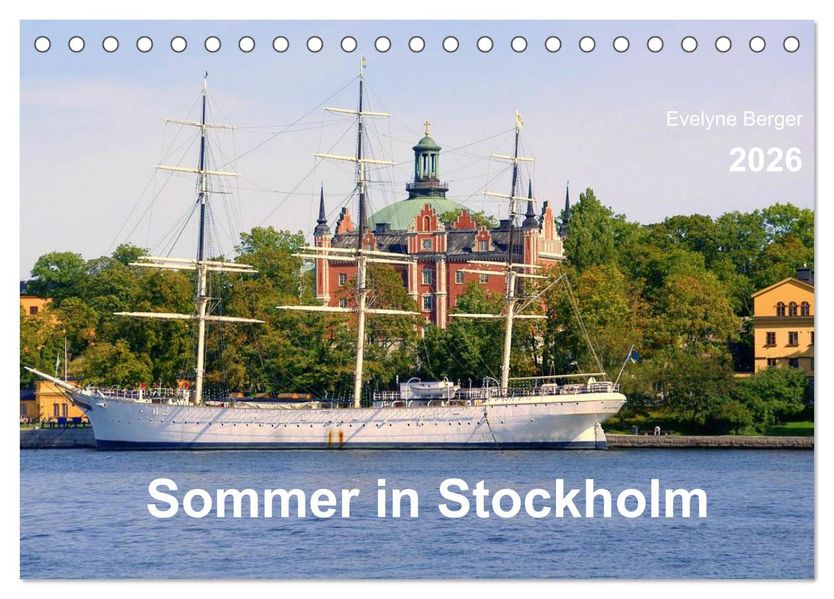 Sommer in Stockholm 2026 (Tischkalender 2026 DIN A5 quer) CALVENDO Monatskalender