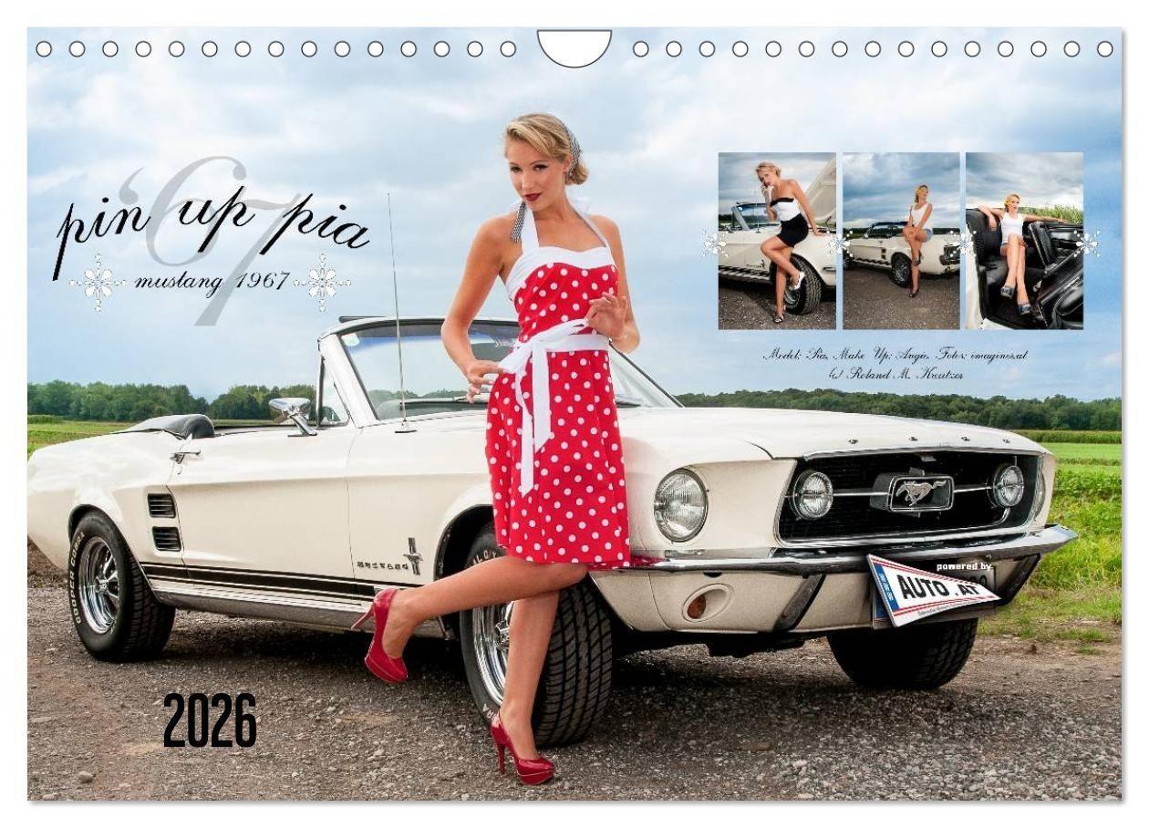 Pin Up Pia & Mustang '67 (Wandkalender 2026 DIN A4 quer) CALVENDO Monatskalender