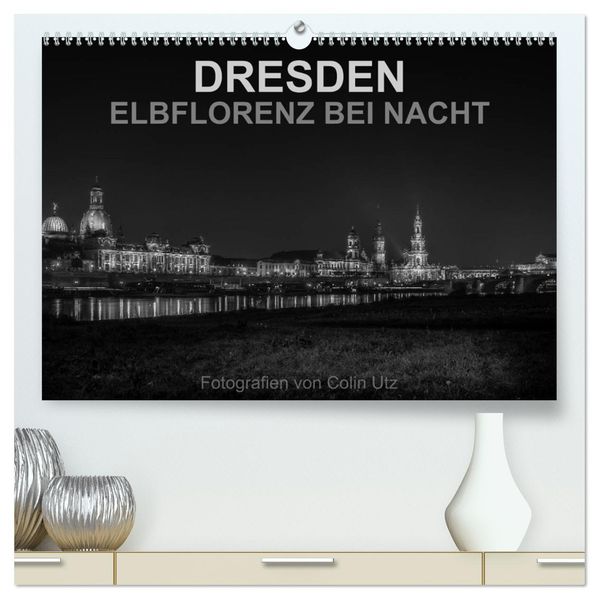 Dresden - Elbflorenz bei Nacht (hochwertiger Premium Wandkalender 2026 DIN A2 quer) Kunstdruck in Hochglanz