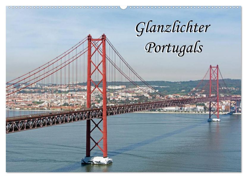 Glanzlichter Portugals (Wandkalender 2026 DIN A2 quer) CALVENDO Monatskalender