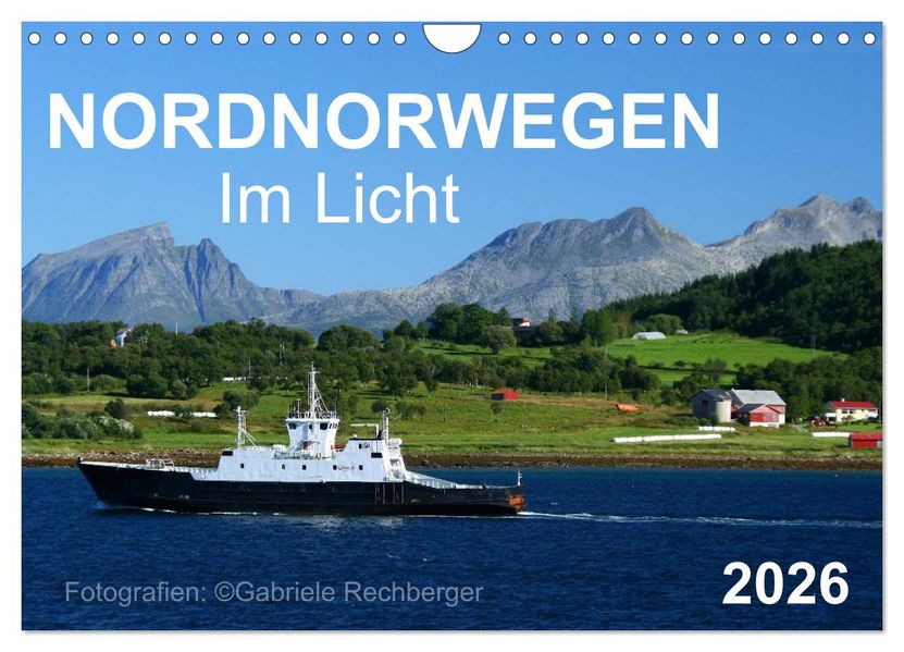 Nordnorwegen im Licht (Wandkalender 2026 DIN A4 quer) CALVENDO Monatskalender