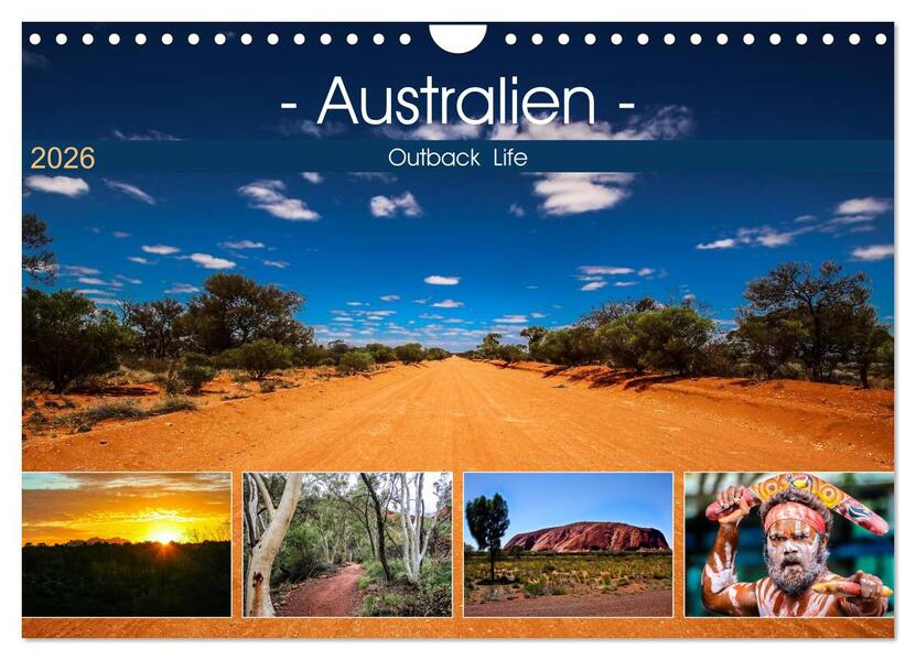 Outback Life - Australien (Wandkalender 2026 DIN A4 quer) CALVENDO Monatskalender