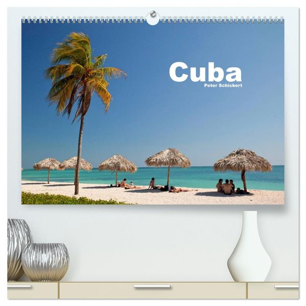 Cuba (hochwertiger Premium Wandkalender 2026 DIN A2 quer) Kunstdruck in Hochglanz