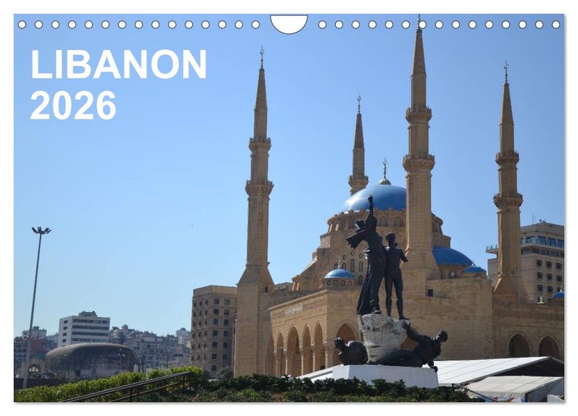 LIBANON 2026 (Wandkalender 2026 DIN A4 quer) CALVENDO Monatskalender