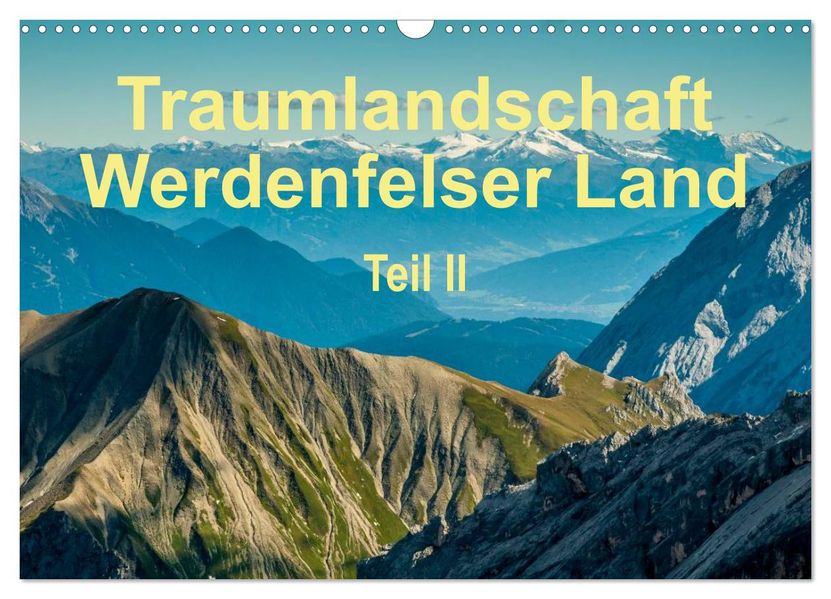 Traumlandschaft Werdenfelser Land - Teil II (Wandkalender 2026 DIN A3 quer) CALVENDO Monatskalender