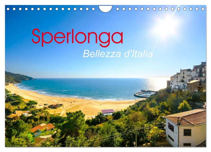 Sperlonga - Bellezza d'Italia (Wandkalender 2026 DIN A4 quer) CALVENDO Monatskalender