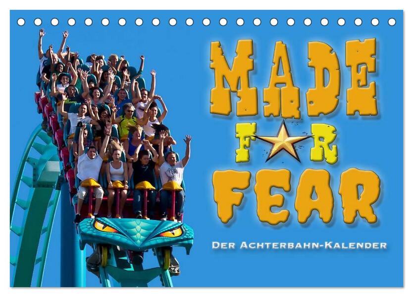 Made for Fear - Der Achterbahnkalender (Tischkalender 2026 DIN A5 quer) CALVENDO Monatskalender