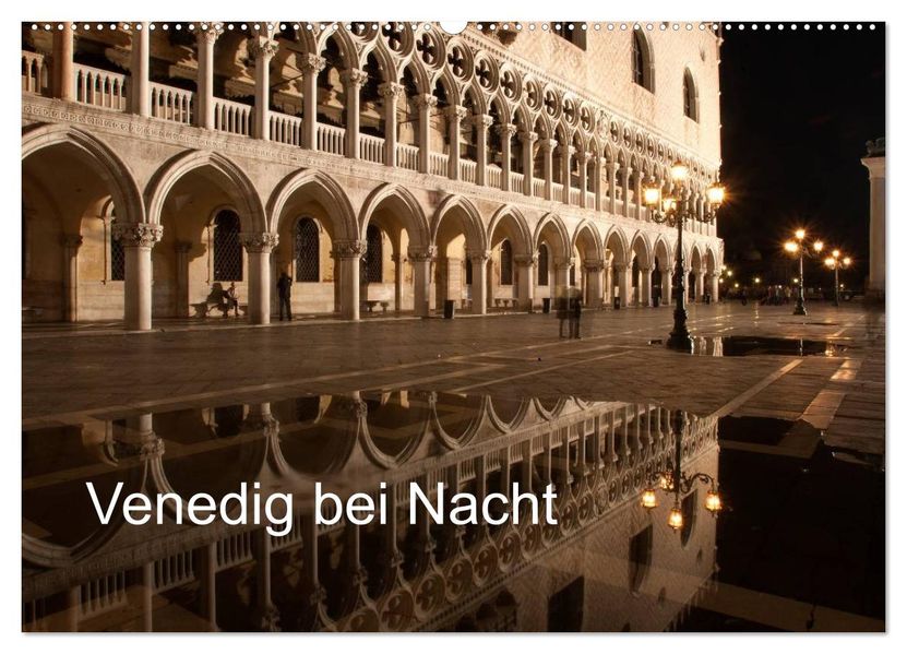 Venedig bei Nacht (Wandkalender 2026 DIN A2 quer) CALVENDO Monatskalender