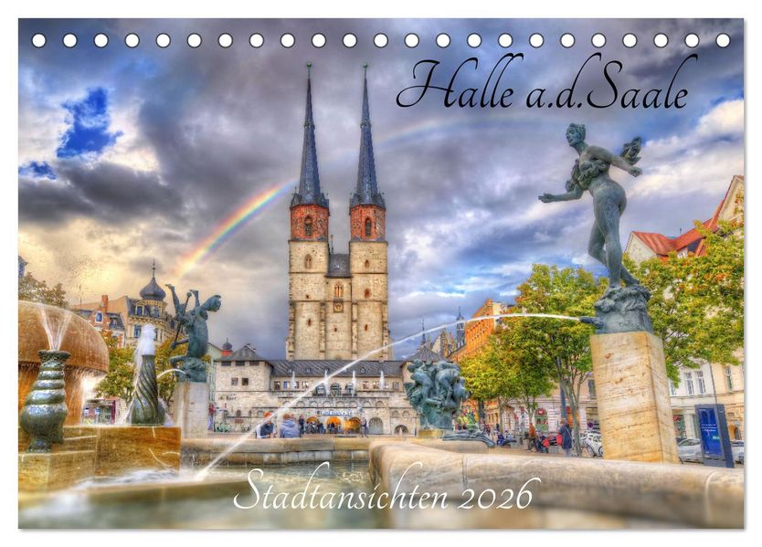Halle an der Saale - Stadtansichten (Tischkalender 2026 DIN A5 quer) CALVENDO Monatskalender