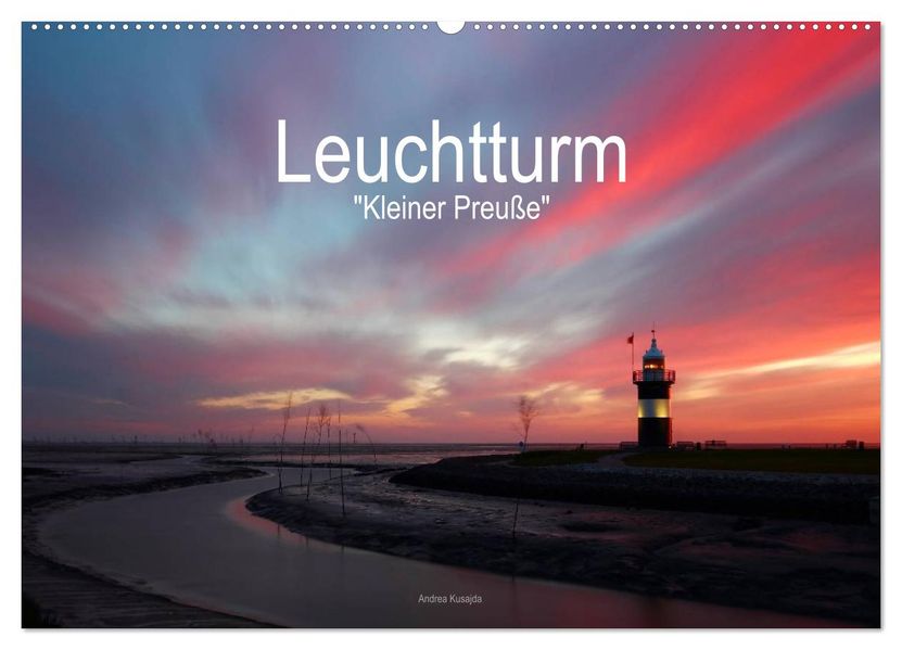 Leuchtturm 'Kleiner Preuße' (Wandkalender 2026 DIN A2 quer) CALVENDO Monatskalender