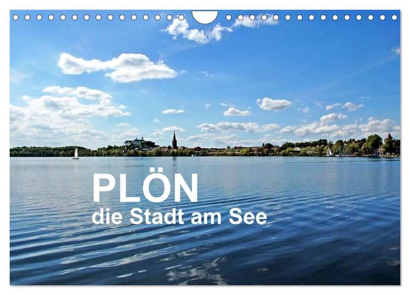Plön - die Stadt am See (Wandkalender 2026 DIN A4 quer) CALVENDO Monatskalender