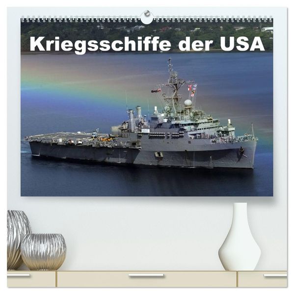 Kriegsschiffe der USA (hochwertiger Premium Wandkalender 2026 DIN A2 quer) Kunstdruck in Hochglanz