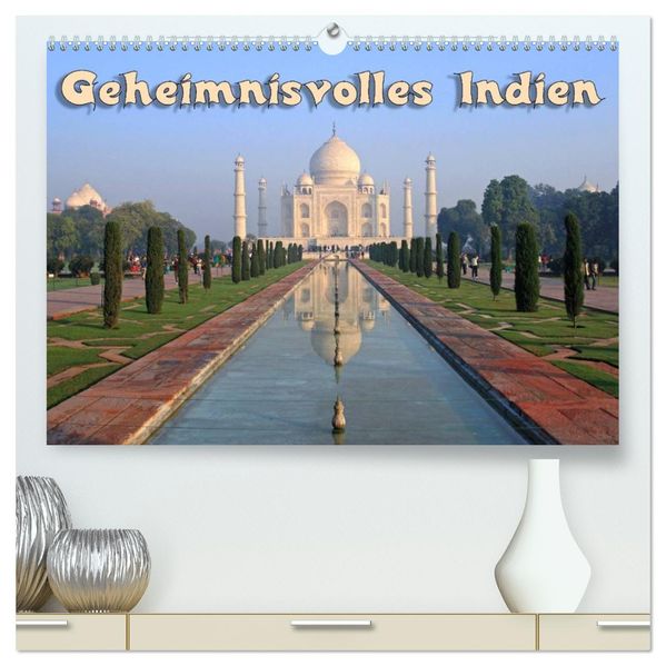Geheimnisvolles Indien (hochwertiger Premium Wandkalender 2026 DIN A2 quer) Kunstdruck in Hochglanz