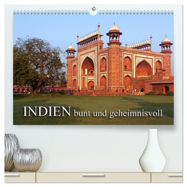 INDIEN - bunt und geheimnisvoll (hochwertiger Premium Wandkalender 2026 DIN A2 quer) Kunstdruck in Hochglanz
